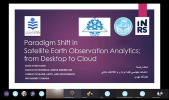 برگزاري وبينار تخصصي با موضوع' Paradigm Shift in Satellite Earth Observation Analytics; from Desktop to Cloud '